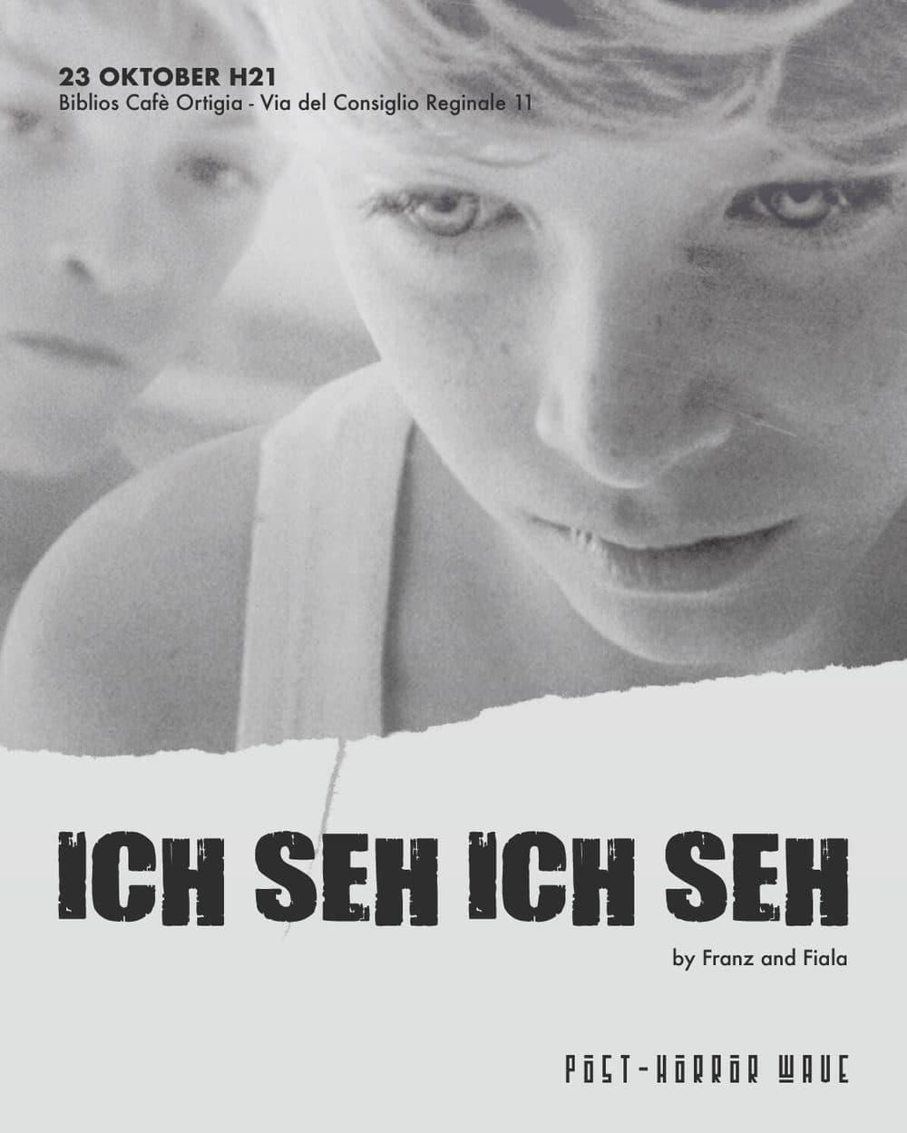 Ich Seh Ich Seh
